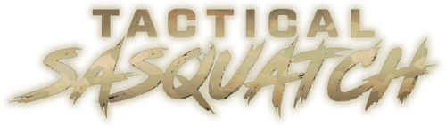 Tactical Sasquatch